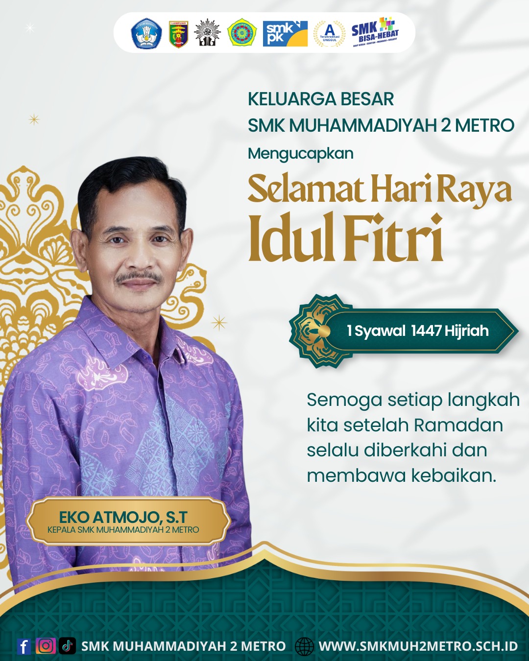 You are currently viewing Kepala SMK Muhammadiyah 2 Metro Sampaikan Ucapan Selamat Idul Fitri 1447 H